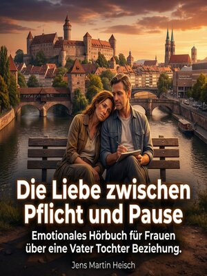 cover image of Die Liebe zwischen Pflicht und Pause
